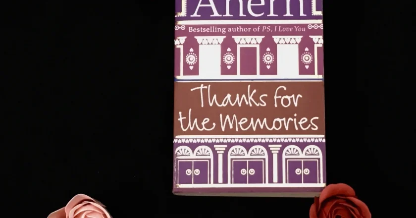 My Take on “Thanks For The Memories” By Cecelia Ahern