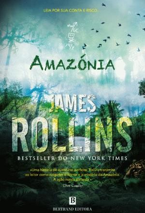 Unleash Your Adventurous Side with Amazonia by James Rollins