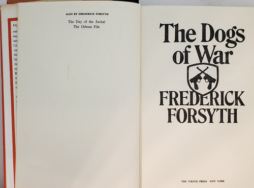 Unleashing the Dogs of War: Frederick Forsyth’s Thrilling Exploration of Mercenary Politics