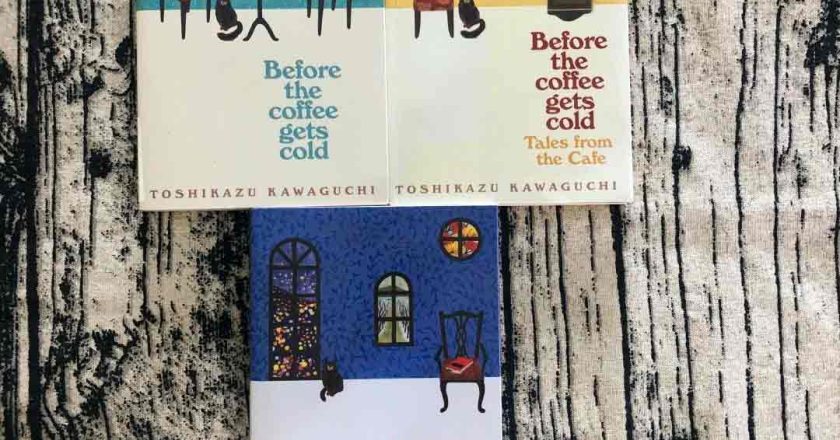 A Timeless Journey: A Comprehensive Review of “Before the Coffee Gets Cold” Trilogy