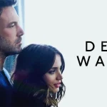 Adrian Lyne’s Deep Water (2022): A Tantalizing Premise That Fails to Dive Deep