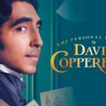 🎬 Armando Iannucci’s The Personal History of David Copperfield (2019): A Fresh and Vibrant Take on Dickens