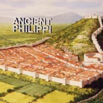 The Ancient Macedonian City of Philippi: A Gateway Through History