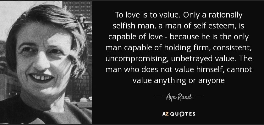 Ayn Rand on Love, Self-Worth, and Sexual Choice: A Philosophical Exploration