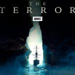 The Terror (2018-2025): A Masterful Blend of Historical Horror and Supernatural Suspense